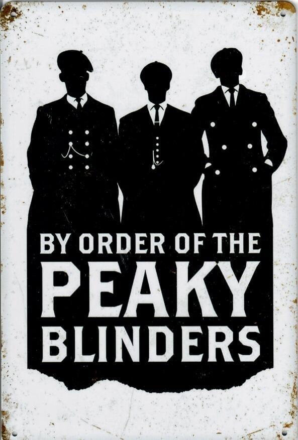 Peaky Blinders - Old-Signs.co.uk